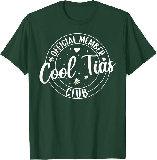 Cool Tias Club Tia Aunt Funny Tia Auntie T-Shirt - T-Shirt | Forest
