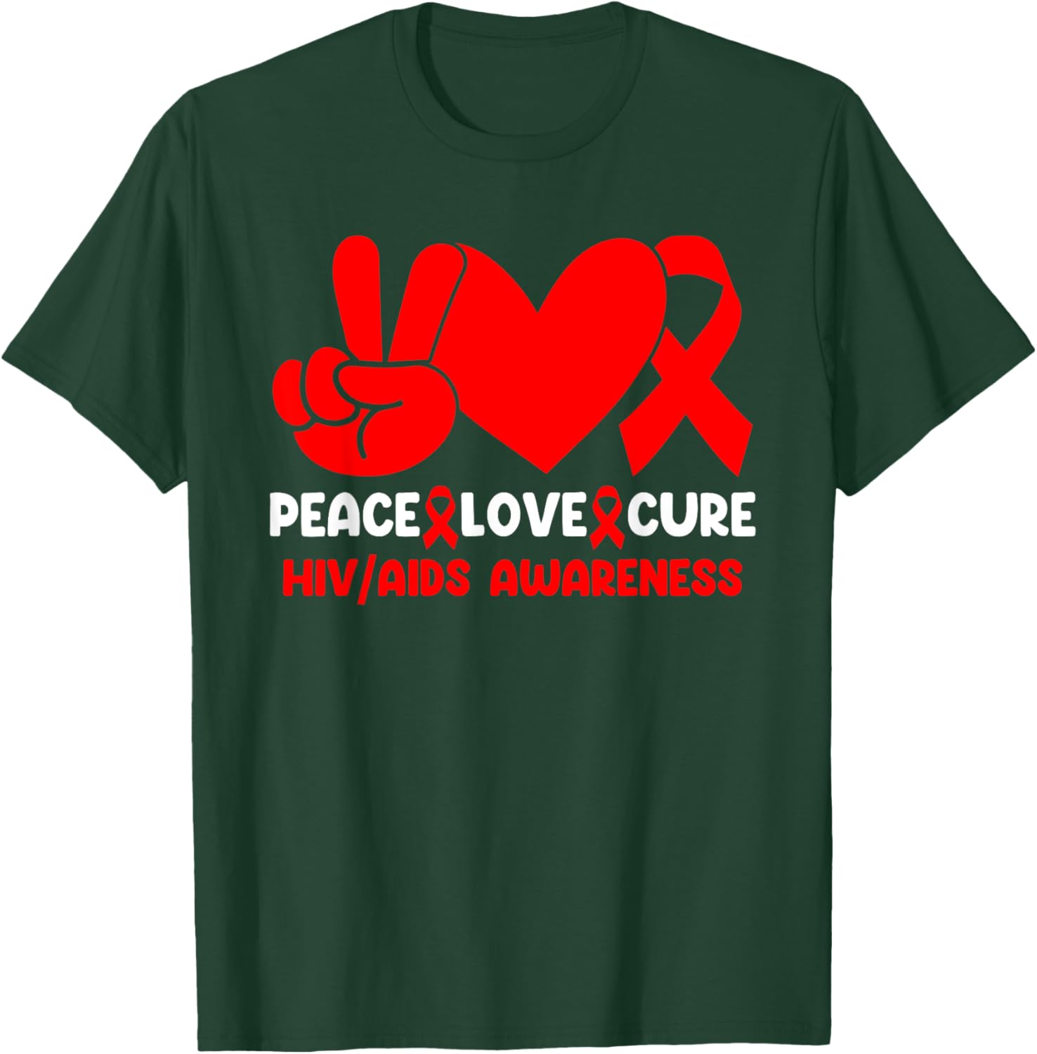 Peace Love Cure HIV Aids Awareness Red Ribbon HIV Infection T-Shirt - T-Shirt | Forest