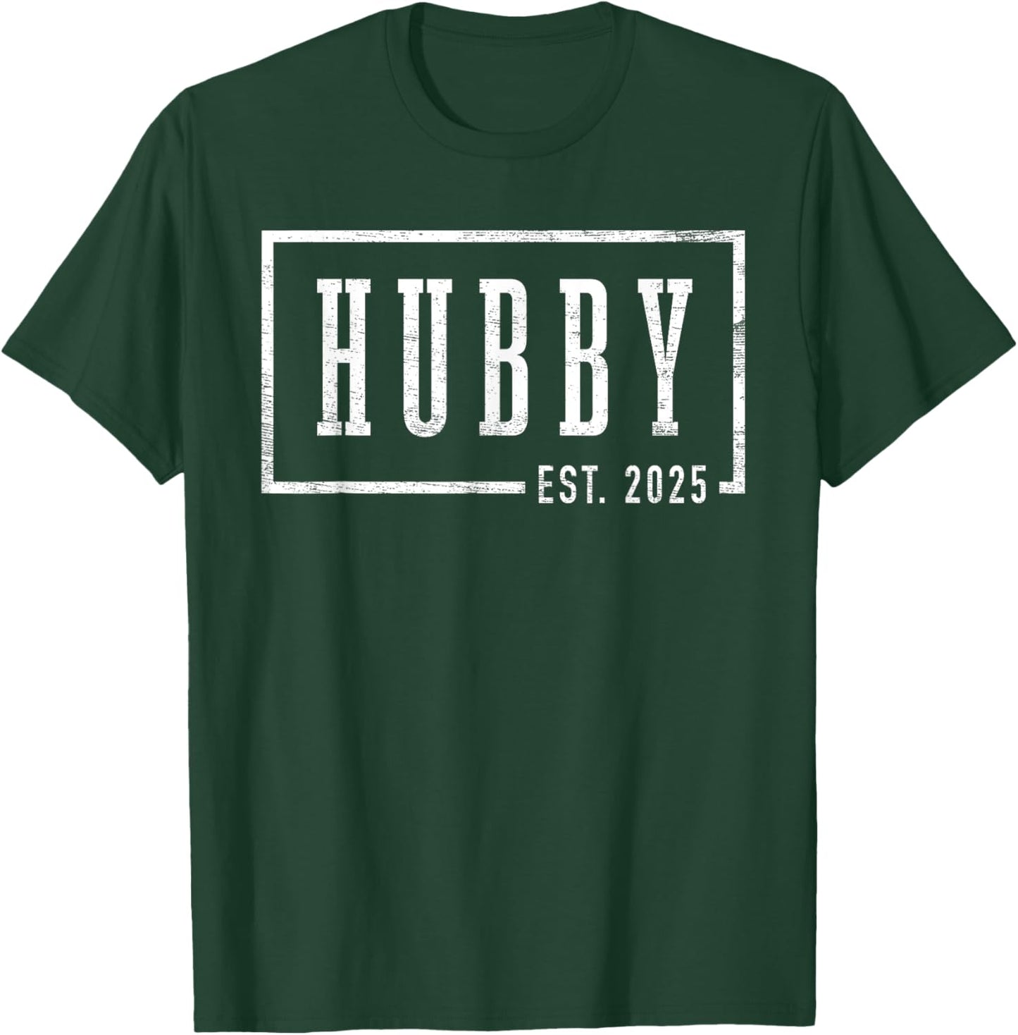 Hubby Est 2025 Just Married Honeymoon Sleek Framed Design T-Shirt - T-Shirt | Forest