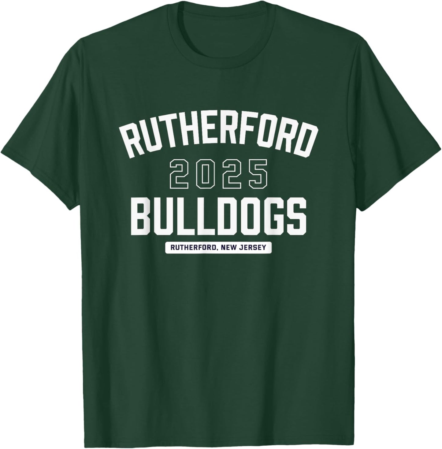 Rutherford Bulldogs Rutherford, New Jersey 2025 T-Shirt - T-Shirt | Forest