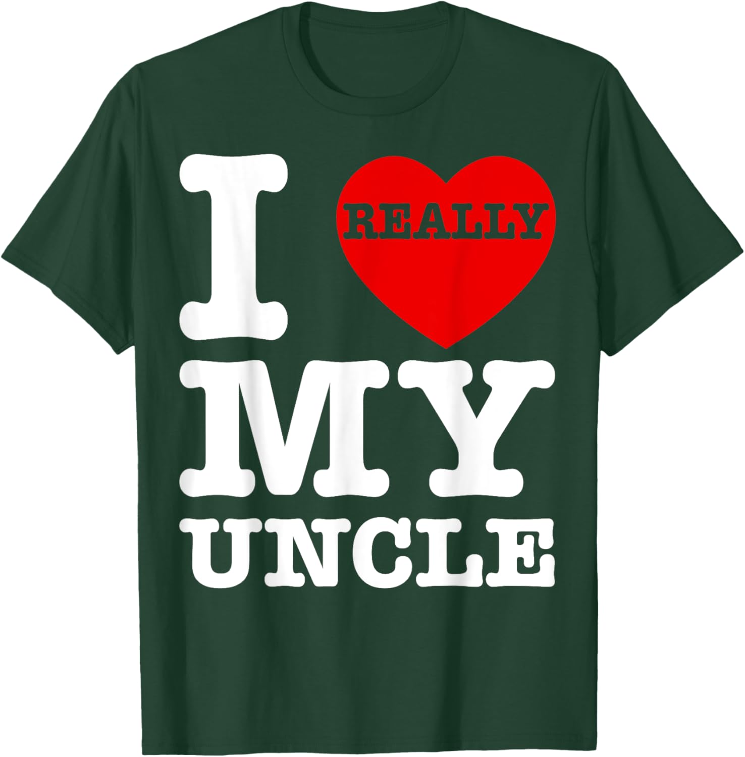 I Love My Uncle I Heart My Uncle Women Nephew Niece T-Shirt - T-Shirt | Forest