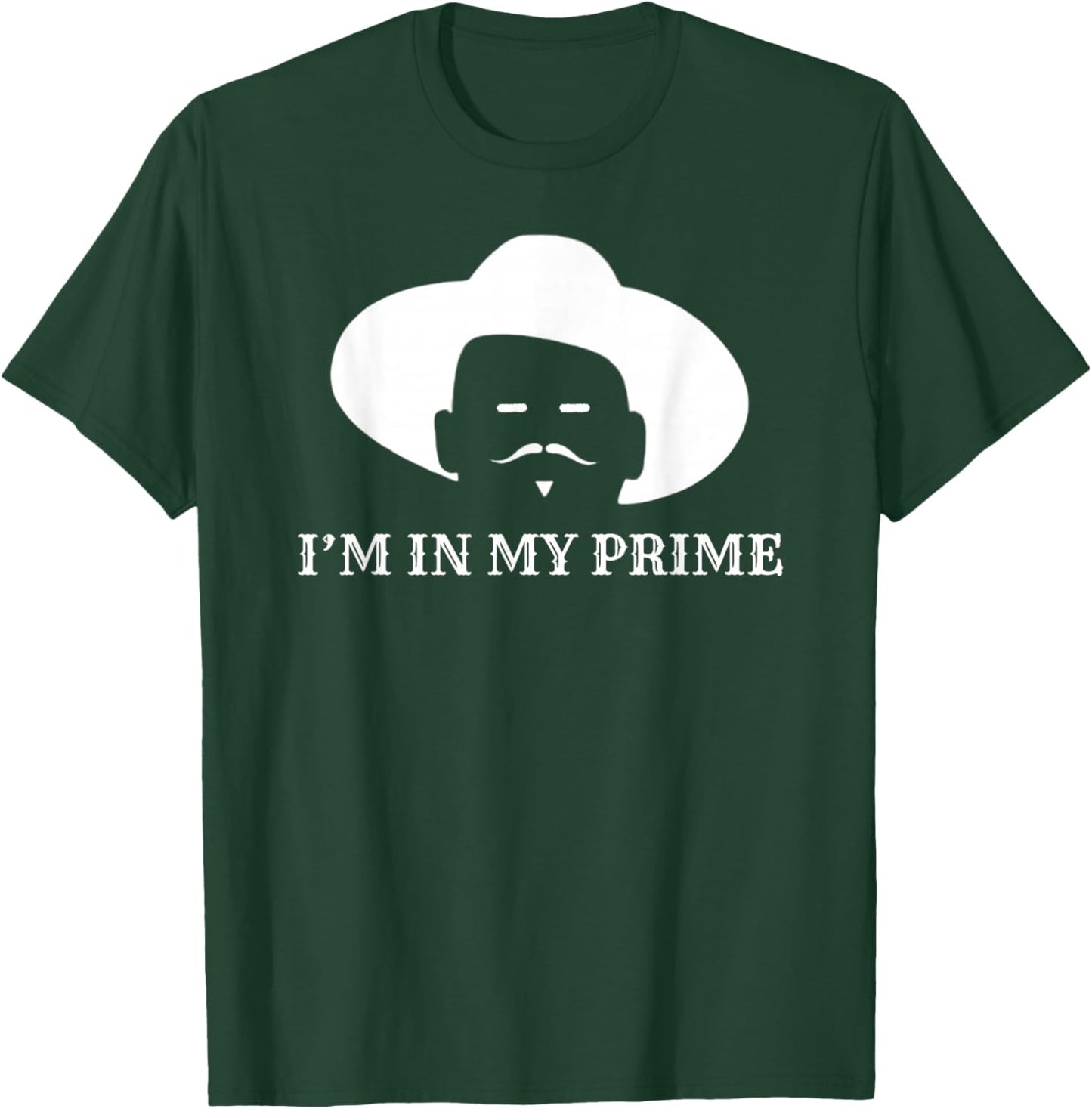 I'm in My Prime - Western Doc Holliday Cowboy Outlaw T-Shirt - T-Shirt | Forest