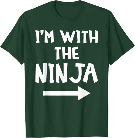 I'm With The Ninja Funny Matching Easy Halloween Costume T-Shirt - T-Shirt | Forest