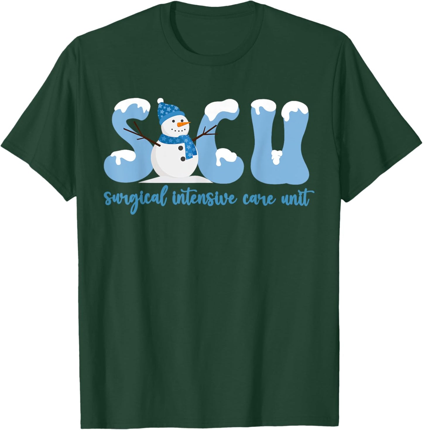 Winter SICU Surgery Intensive Care Unit Snowman Christmas T-Shirt - T-Shirt | Forest