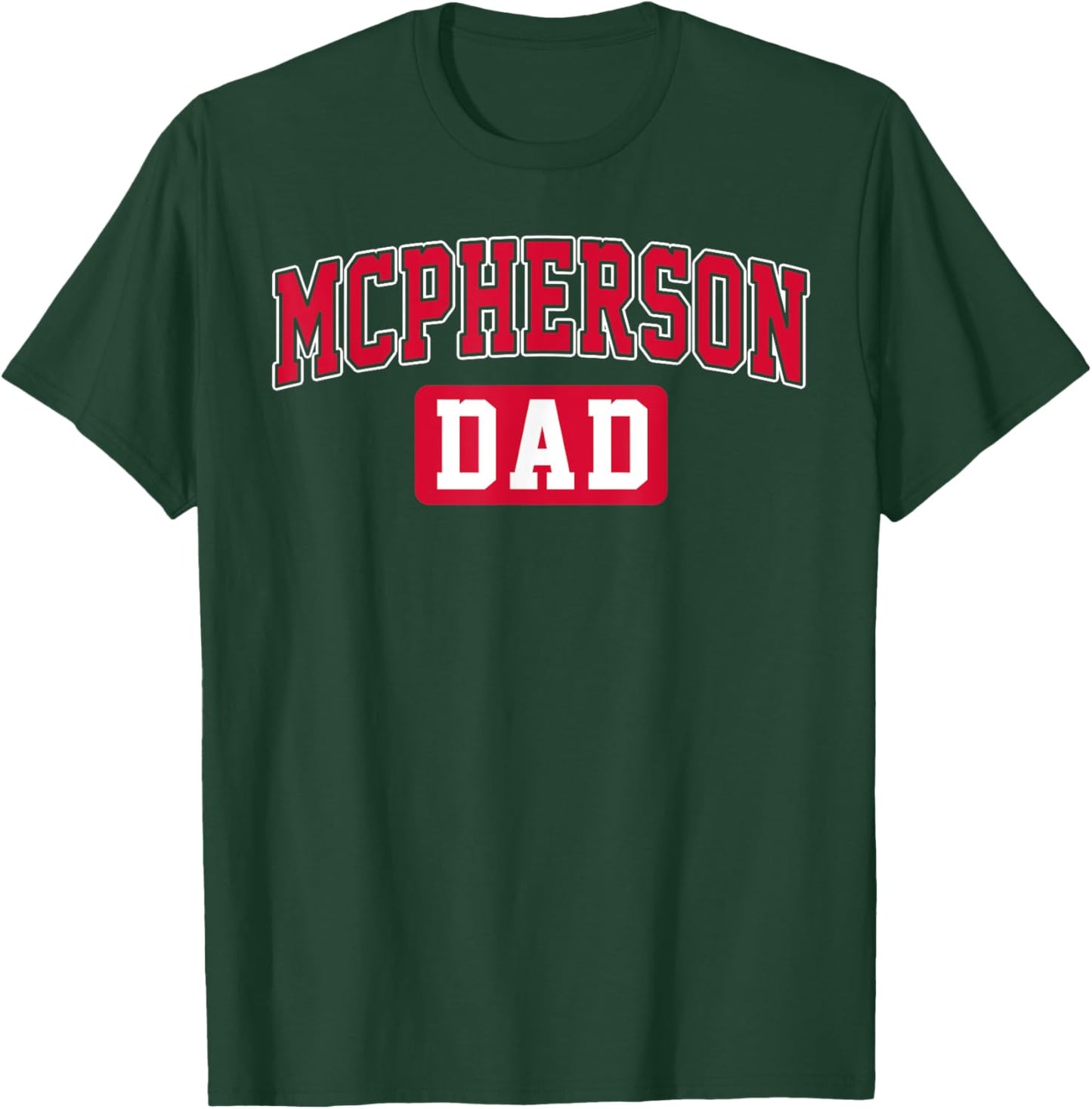 McPherson College Dad Arch Vintage Design Father Men Family T-Shirt - T-Shirt | Forest