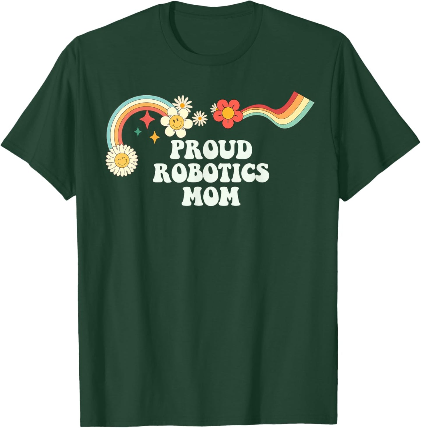 Groovy Funny Proud Robotics Mom Men Retro T-Shirt - T-Shirt | Forest