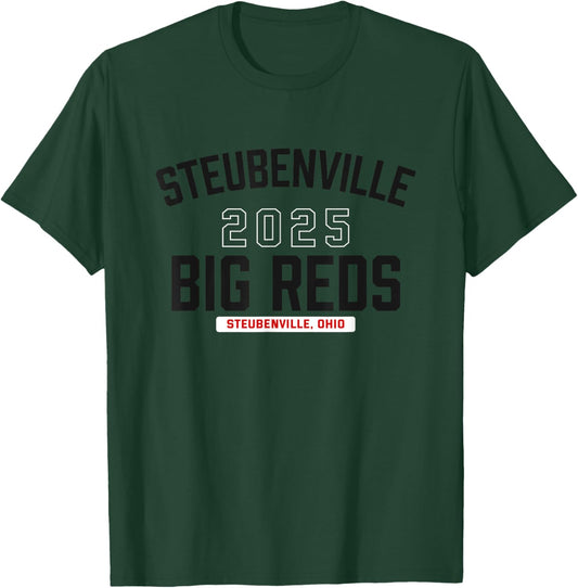 Steubenville Big Reds Steubenville, Ohio 2025 T-Shirt - T-Shirt | Forest