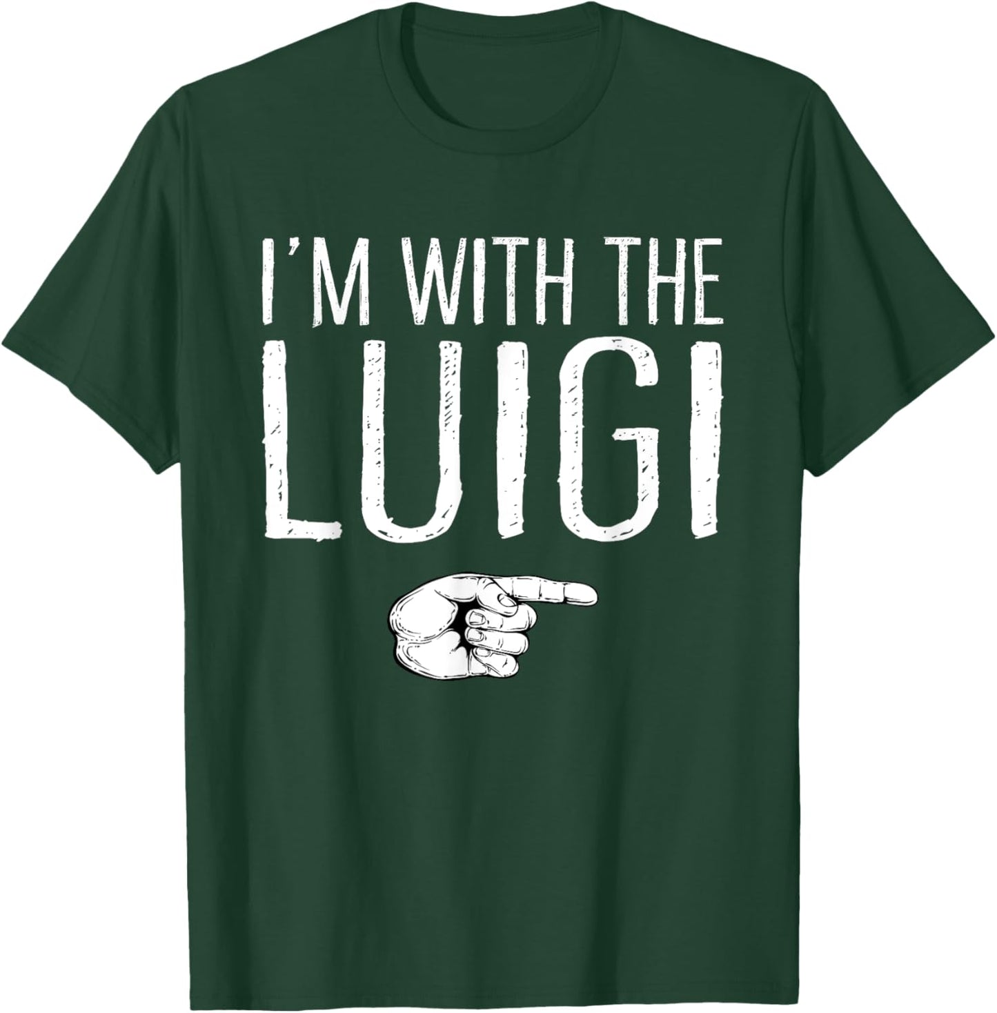 Lazy Easy Halloween Couple Matching Family Store I'm With The Luigi T-Shirt - T-Shirt | Forest