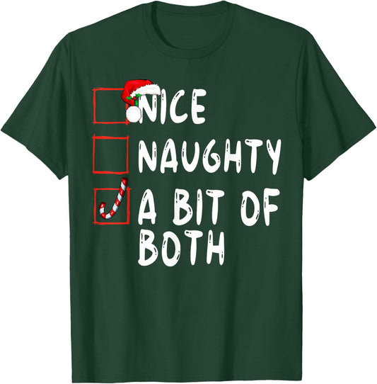 Nice Naughty A Bit Of Both Christmas Xmas Santa Claus T-Shirt - T-Shirt | Forest