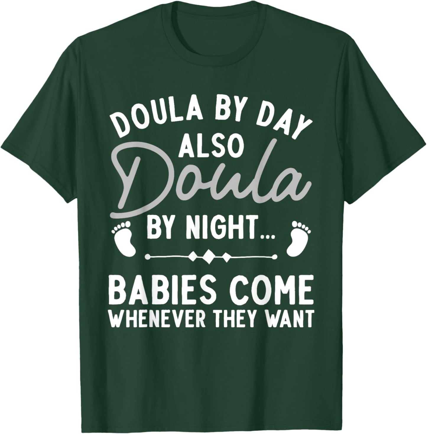 Doula Art Girl Labor & Delivery Birth Worker Doula T-Shirt - T-Shirt | Forest