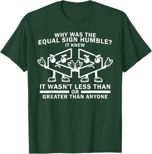 Funny Less Than or Greater Than Math Joke T-Shirt - T-Shirt | Forest