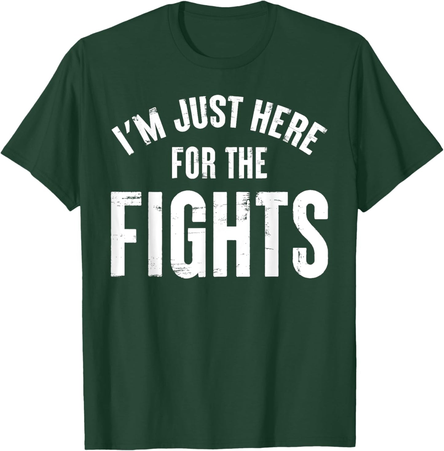 Hockey - I'm Just Here For The Fights T-Shirt - T-Shirt | Forest