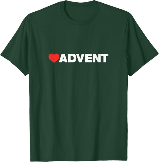 Advent Love, Heart Design Loved by Anyone who Likes Advent T-Shirt - T-Shirt | Forest