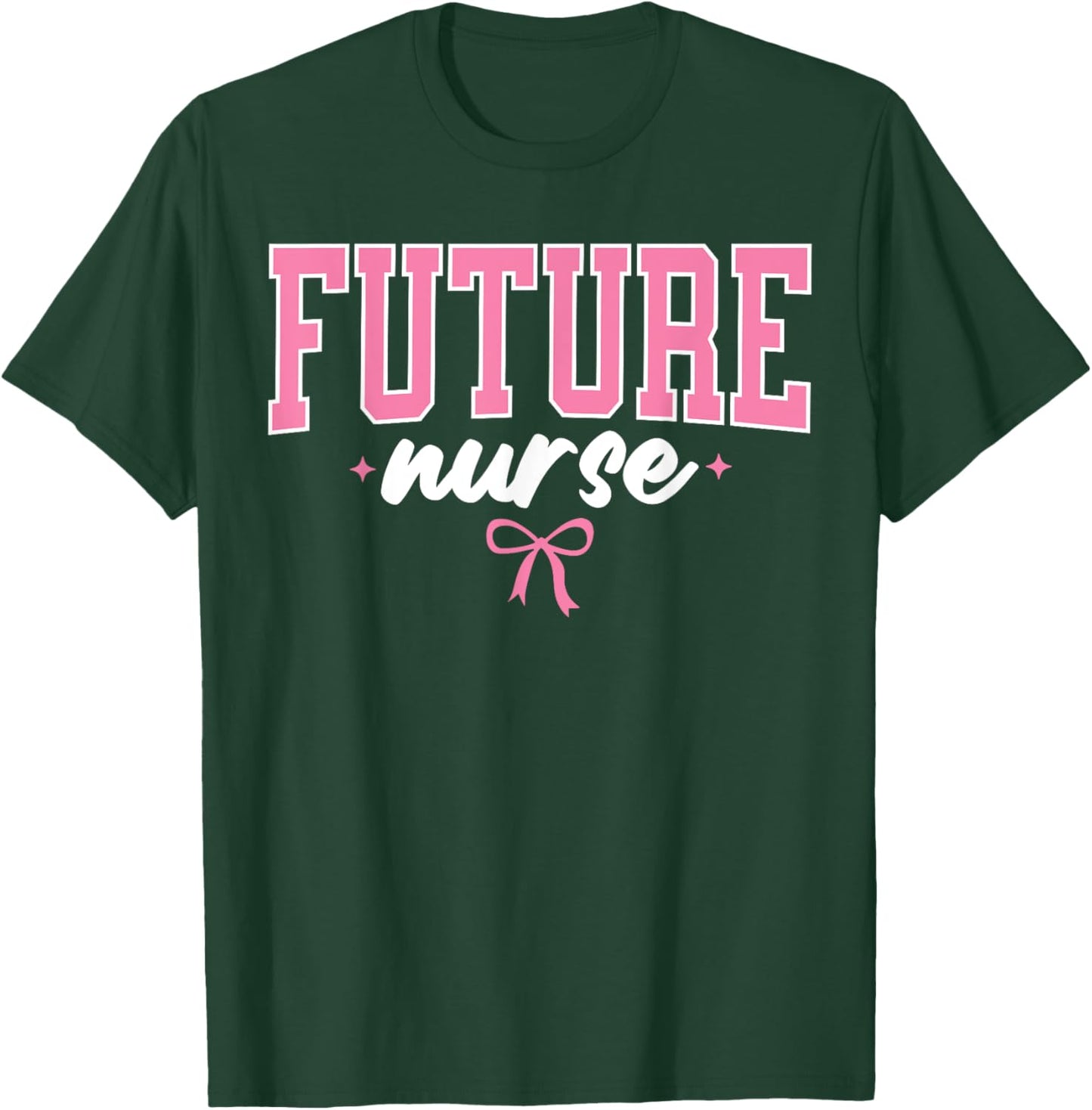 Future Nurse Nursing School Student Women Nurse In Progress T-Shirt - T-Shirt | Forest