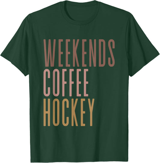 Weekends Coffee Hockey T-Shirt - T-Shirt | Forest