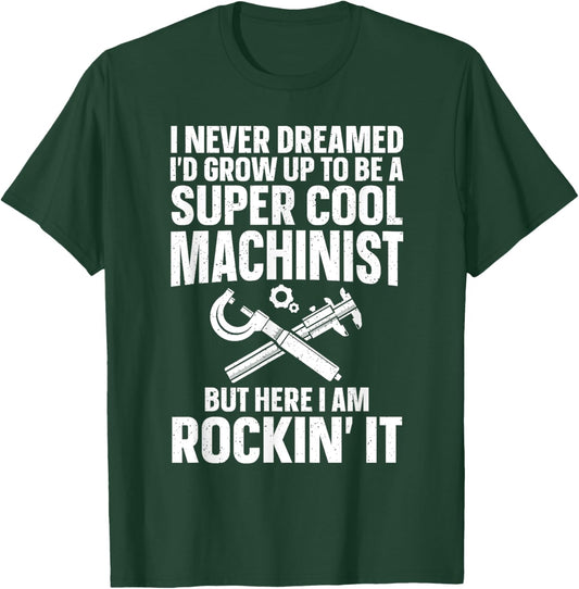 Cool Machinist Design Women Machining CNC Machinist T-Shirt - T-Shirt | Forest