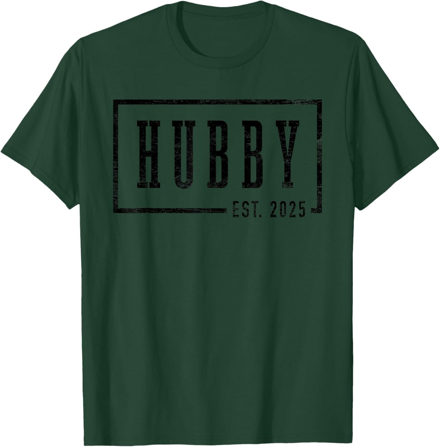 Hubby Est 2025 Just Married Honeymoon Sleek Framed Design T-Shirt - T-Shirt | Forest