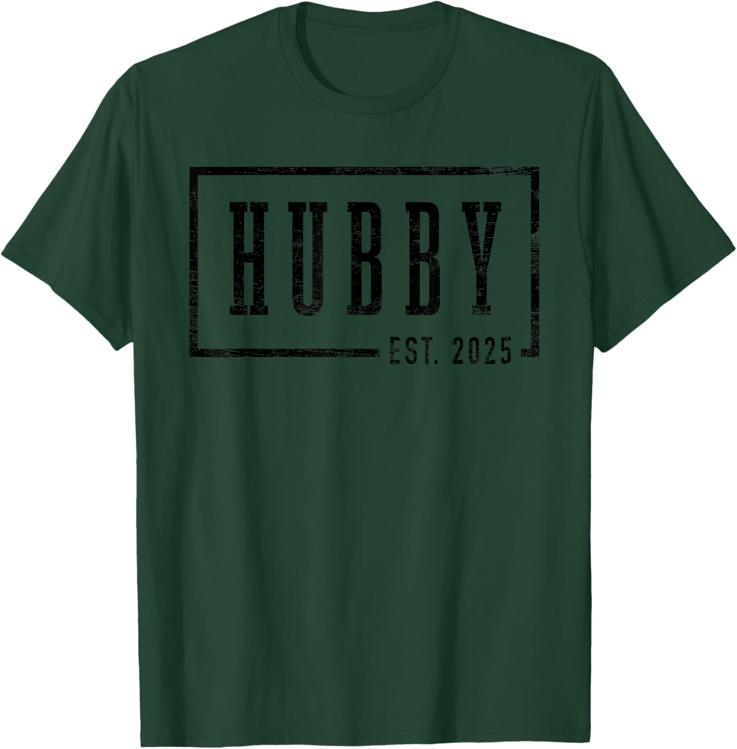 Hubby Est 2025 Just Married Honeymoon Sleek Framed Design T-Shirt - T-Shirt | Forest
