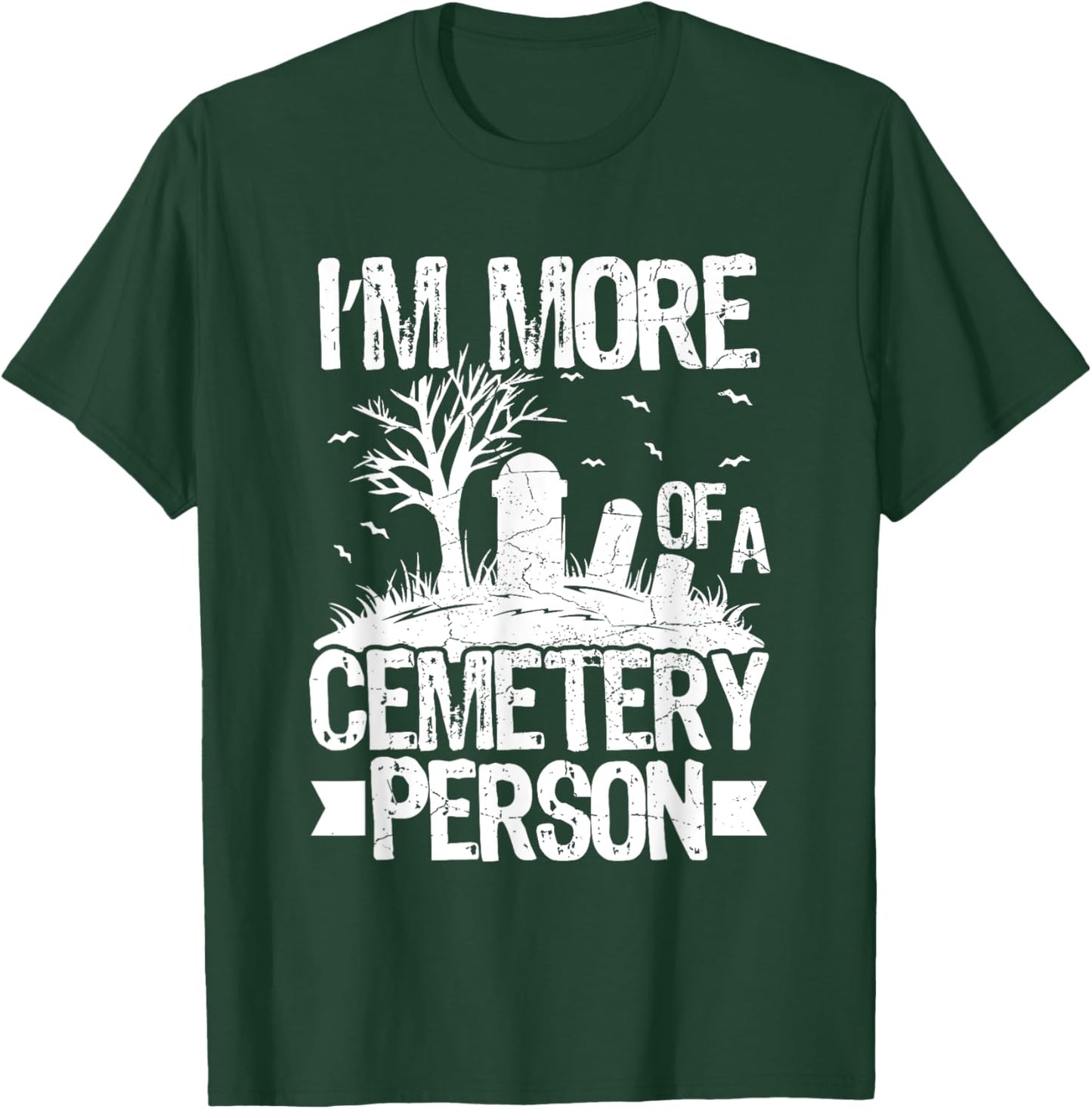 Tombstone Lover Design for a Cemetery Enthusiast T-Shirt - T-Shirt | Forest