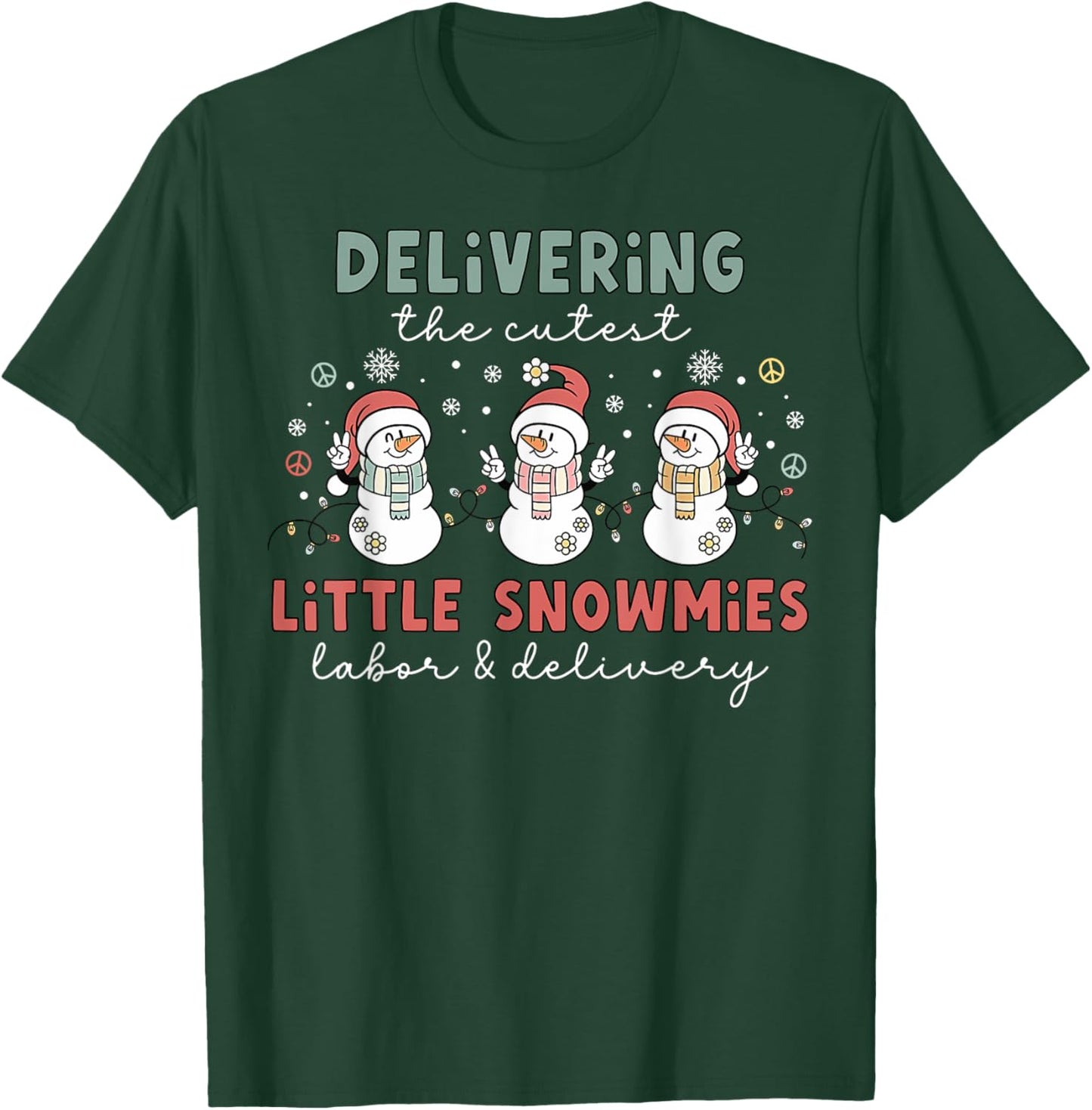 Delivering The Cutest Snowmies Labor and Delivery Christmas T-Shirt - T-Shirt | Forest
