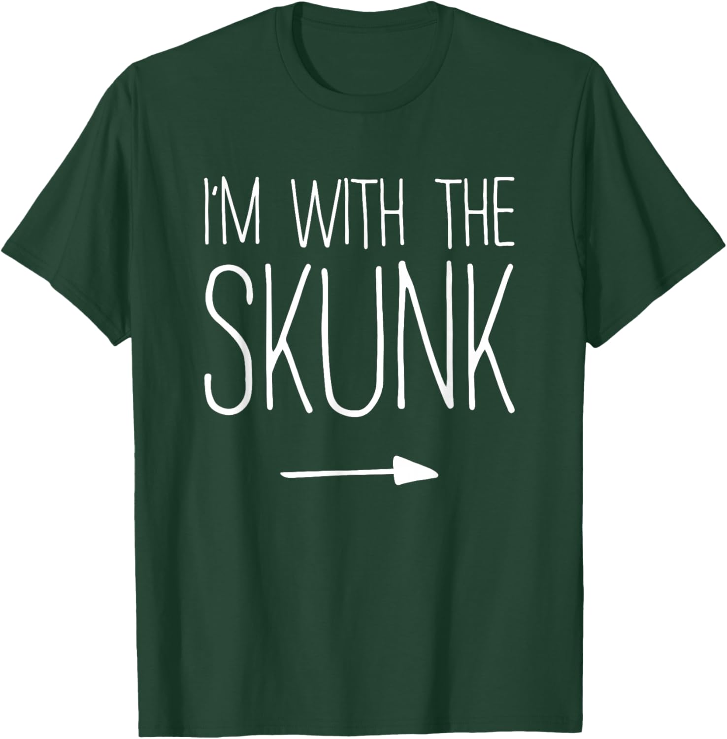 I'm With The Skunk Shirt Adult Kids Men Women Costume T-Shirt - T-Shirt | Forest