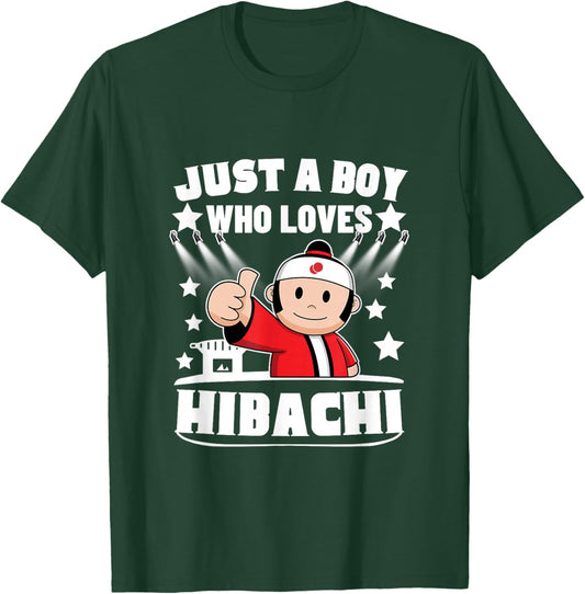 Hibachi Chef Just A Boy Who Loves Hibachi T-Shirt - T-Shirt | Forest