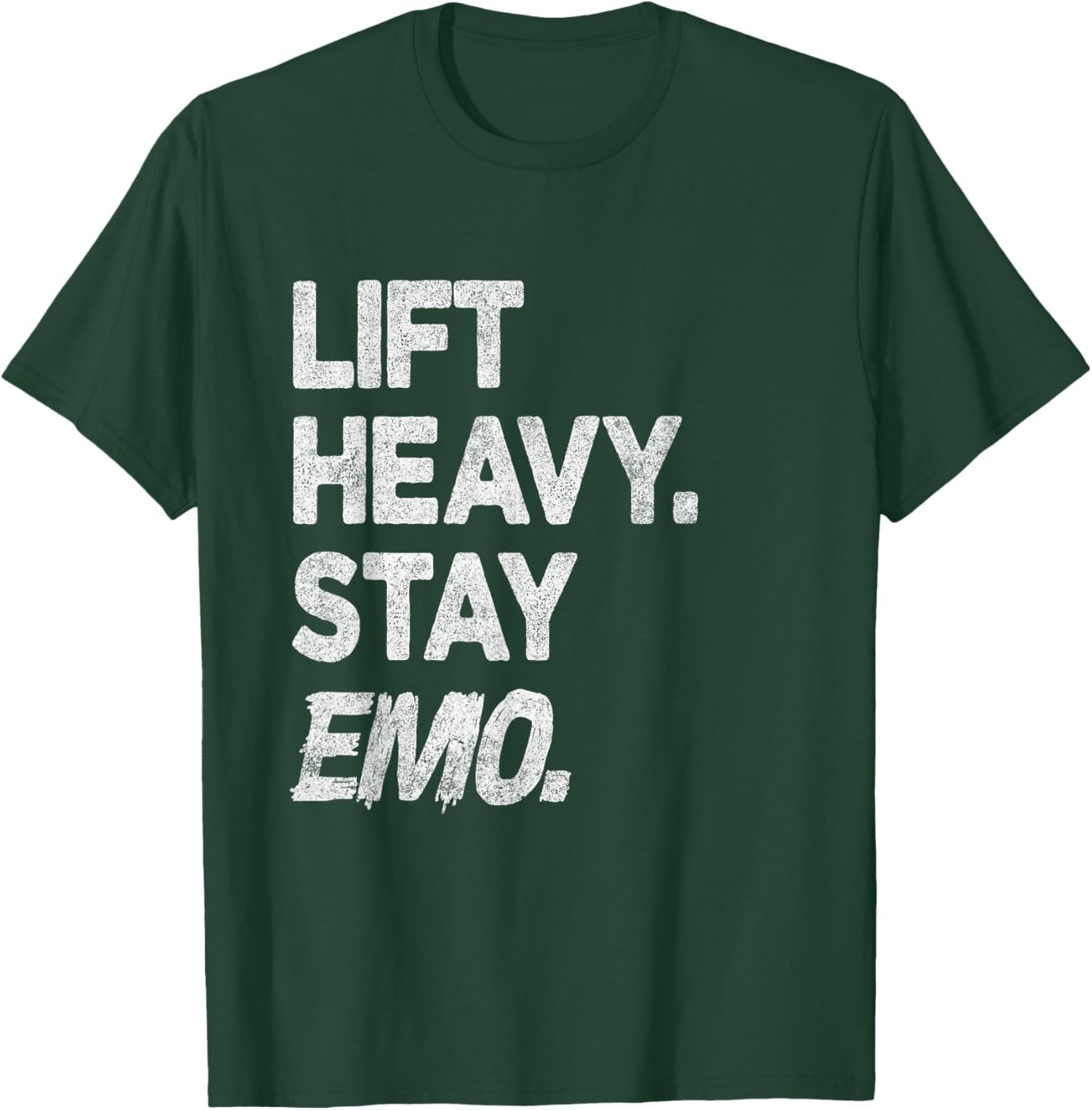 Lift Heavy Stay Emo Gym and Fitness Weightlifting Emo Lover T-Shirt - T-Shirt | Forest