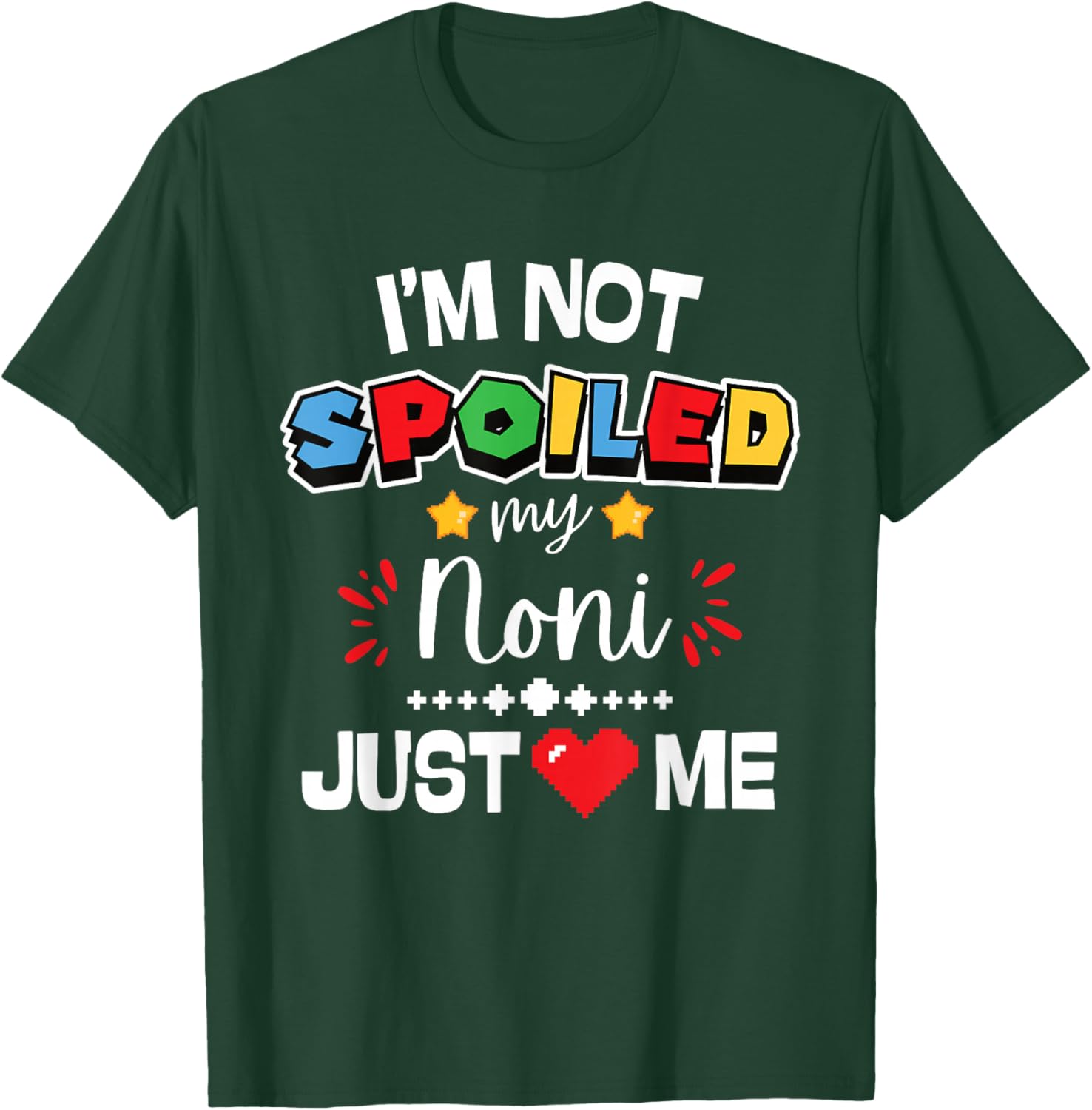 I’m Not Spoiled My Noni Just Loves Me Video Game Team Kids T-Shirt - T-Shirt | Forest