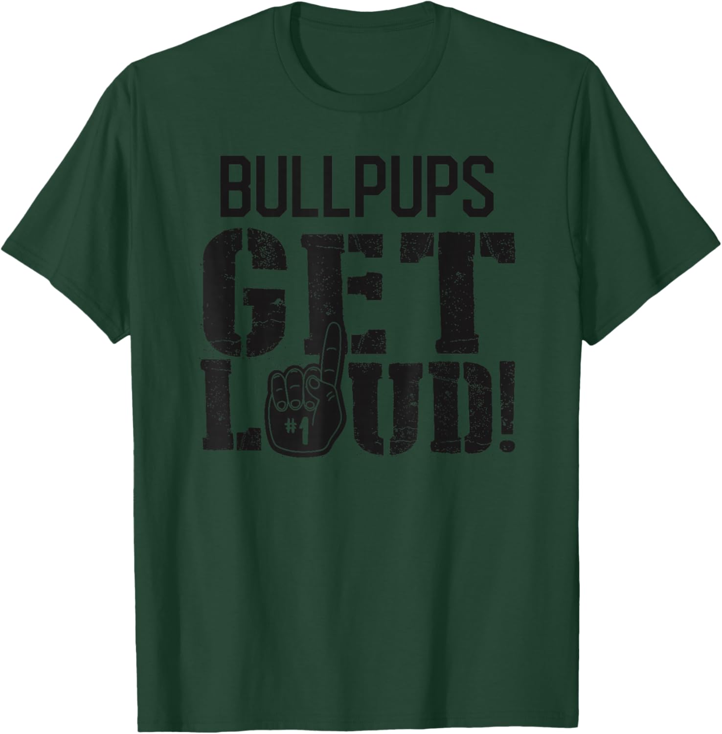 Hanford Bullpups Get Loud! HS T-Shirt - T-Shirt | Forest