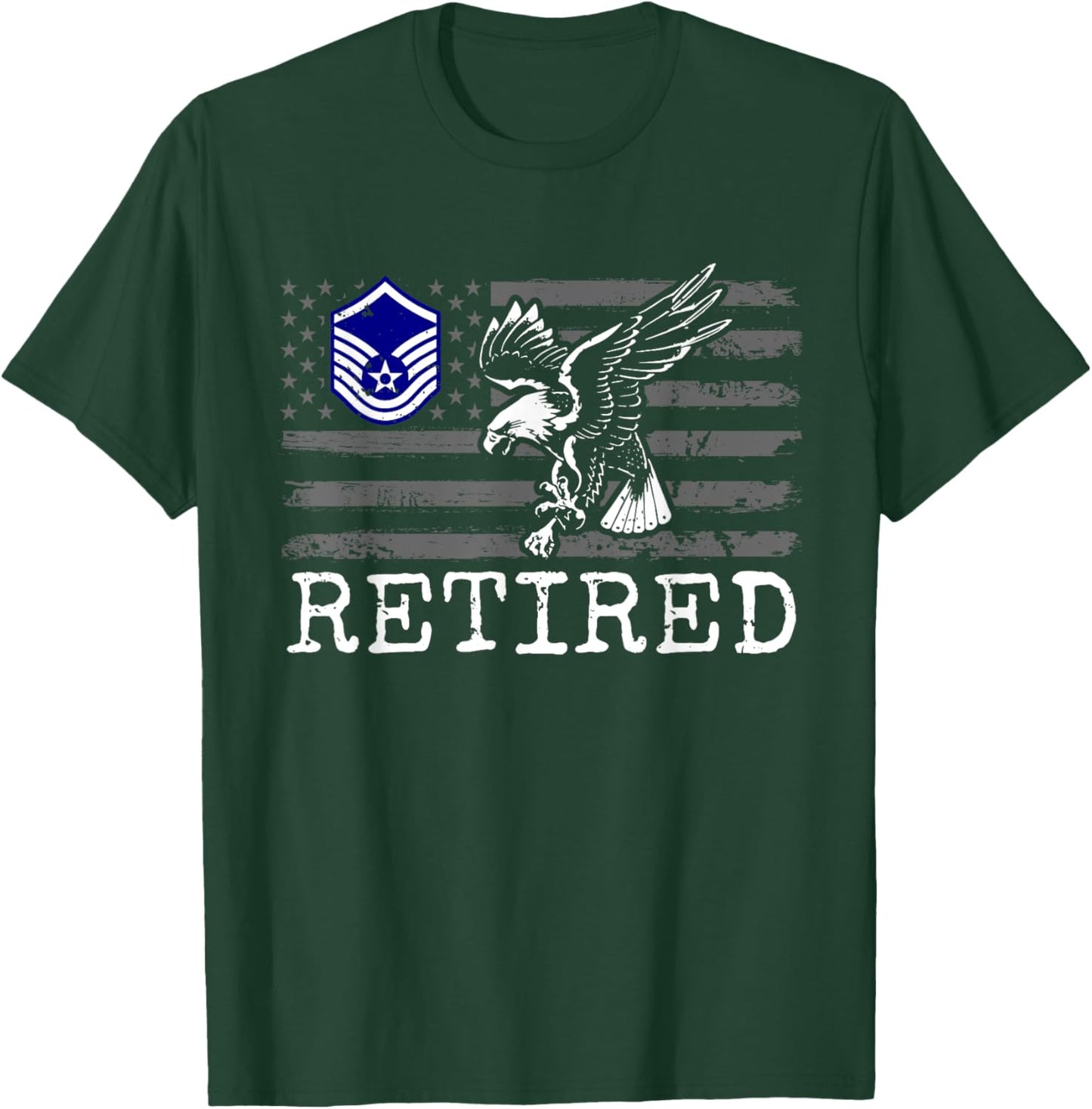 USAF Retired E7 Master Sergeant USA Flag with Eagle T-Shirt - T-Shirt | Forest