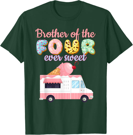 Brother of the FOUR ever Sweet Ice-cream Truck 4th Birthday T-Shirt - T-Shirt | Forest