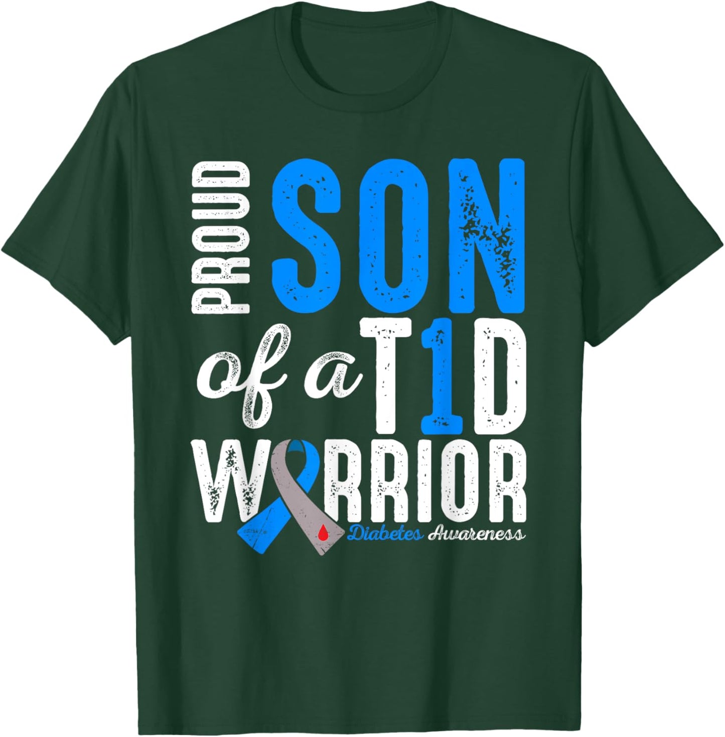 Proud Son Of A T1D Warrior Type 1 Diabetes Awareness Kids T-Shirt - T-Shirt | Forest
