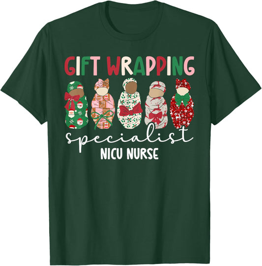 Wrapping Specialist NICU Nurse Christmas NICU Nursing Xmas T-Shirt - T-Shirt | Forest