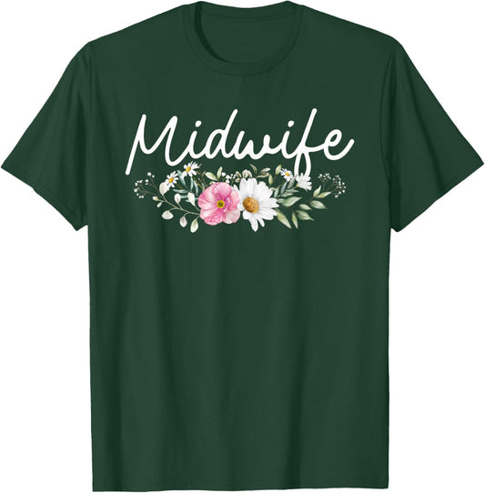 Midwife Art Midwifery Labor And Delivery Midwife T-Shirt - T-Shirt | Forest