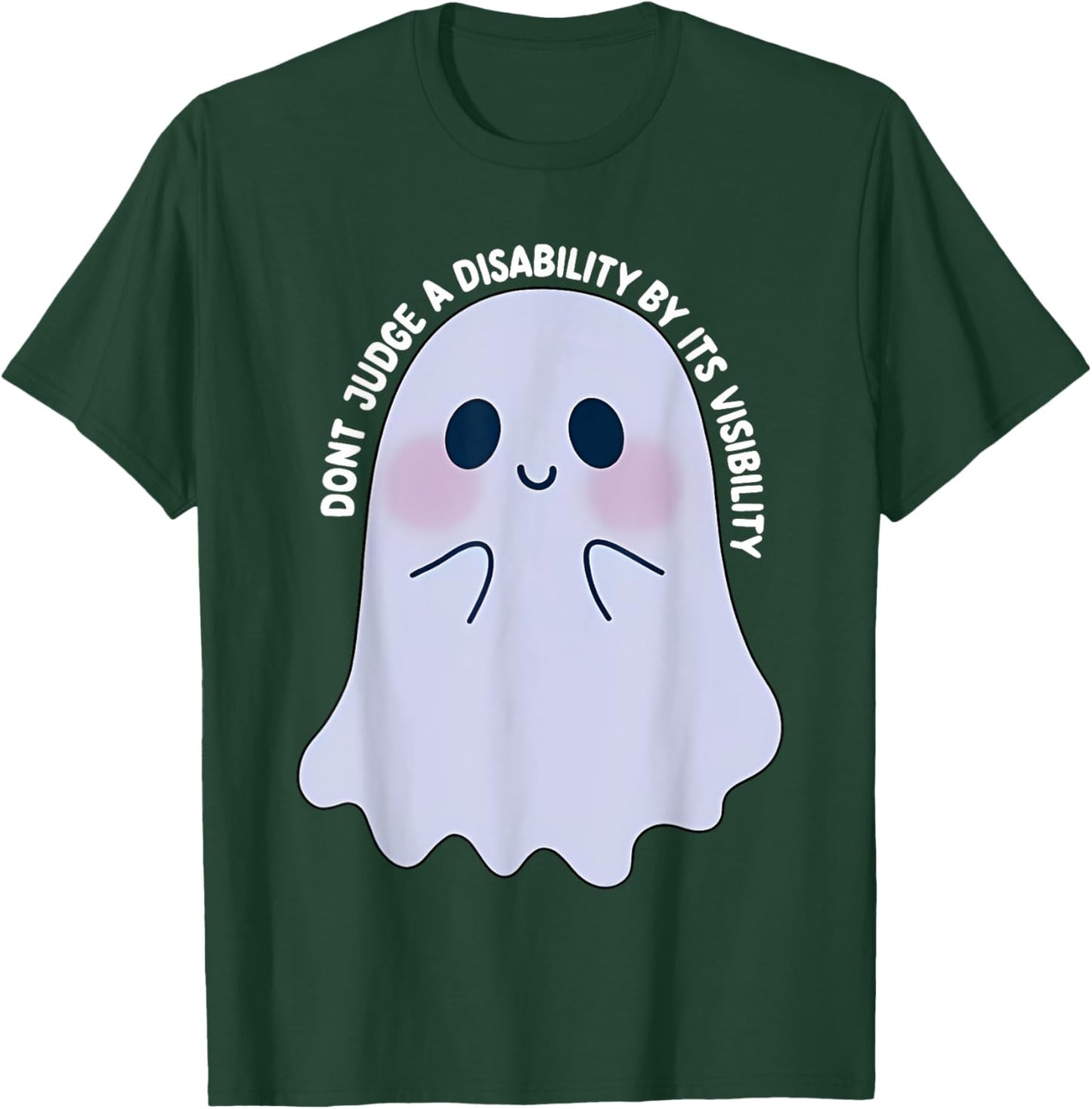 Dont Judge a Disability by Its Visibility Teacher T-Shirt - T-Shirt | Forest