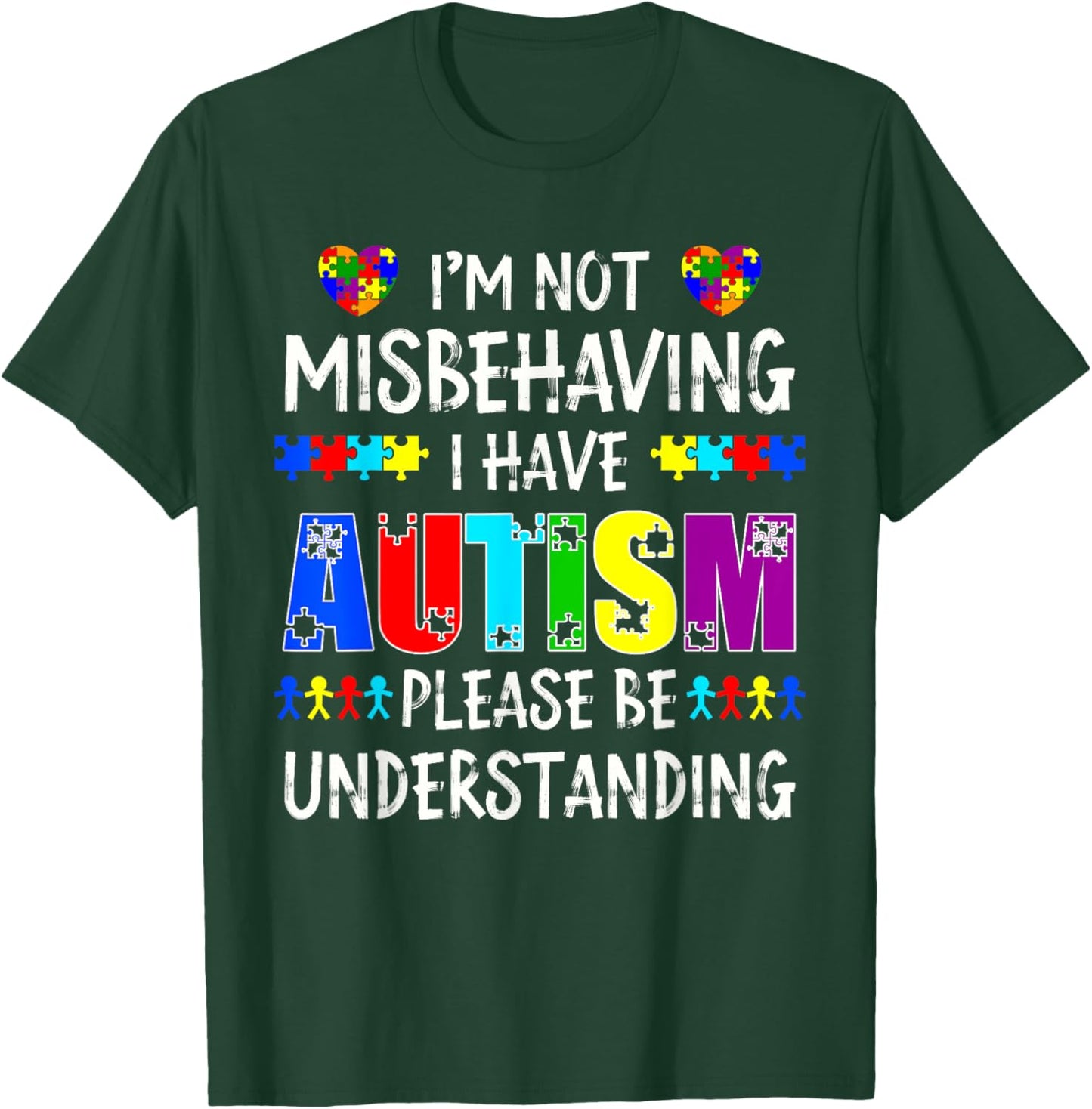 Autism Puzzle I'm Not Misbehaving I Have Autism Awareness T-Shirt - T-Shirt | Forest