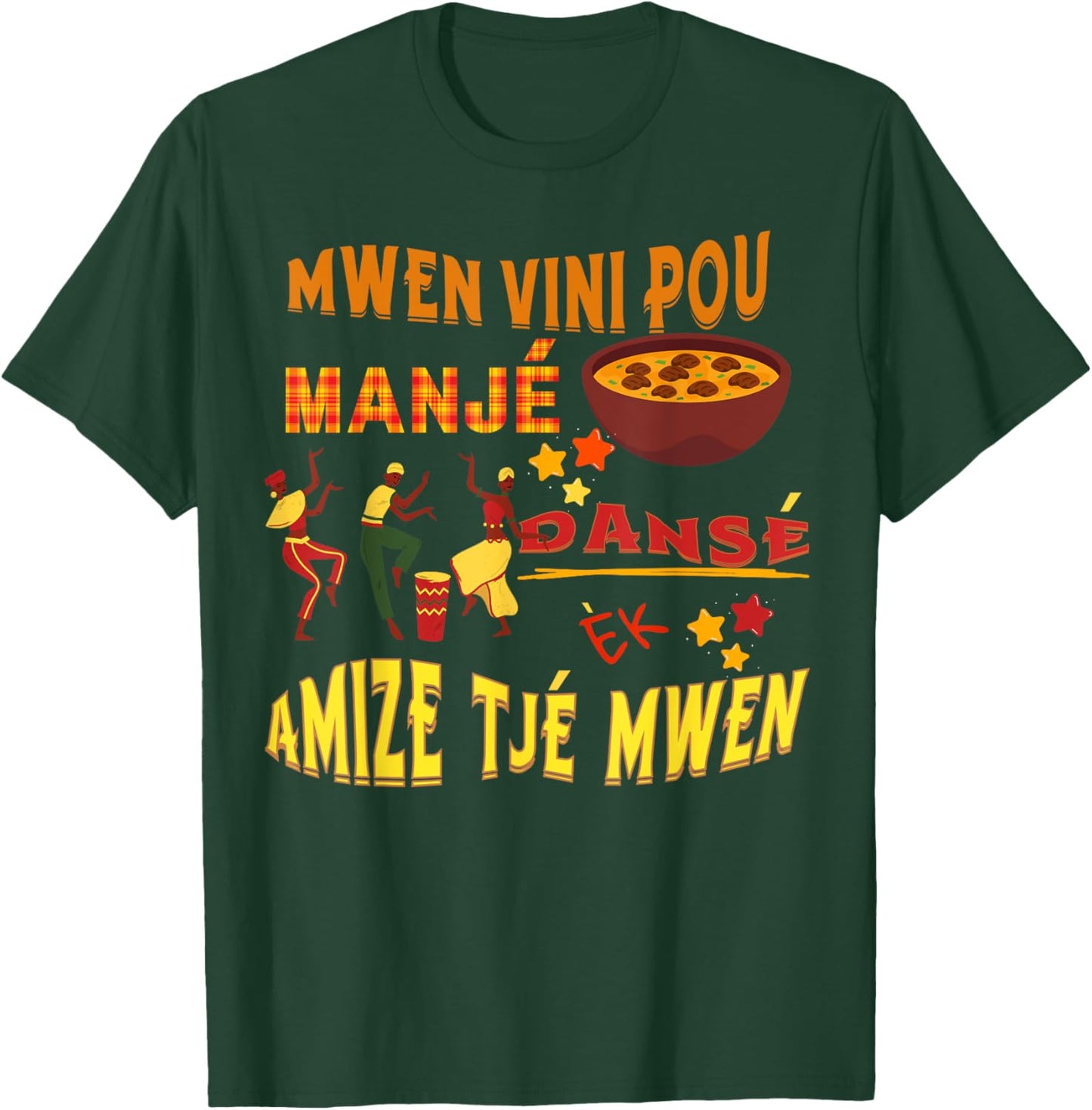 St. Lucia Creole day Manje Danse Kweyol day T-Shirt - T-Shirt | Forest