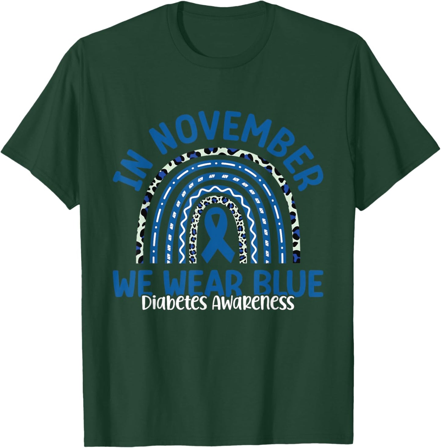 In November We Wear Blue Diabetes Awareness T-Shirt - T-Shirt | Forest