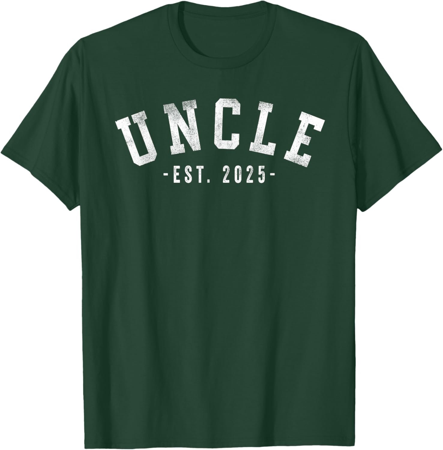 Uncle 2025 Uncle To Be New Uncle Gifts Classic Bold Font T-Shirt - T-Shirt | Forest