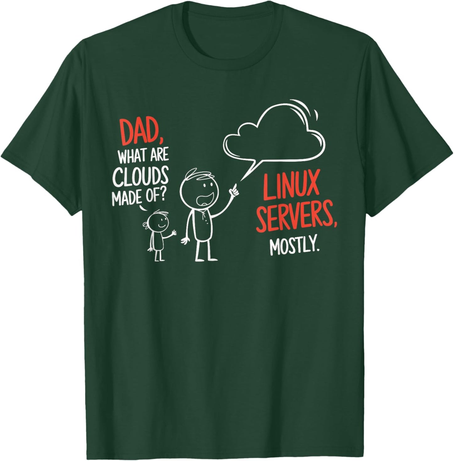 Software Developer Programmer Dad What are Clouds Made Of T-Shirt - T-Shirt | Forest
