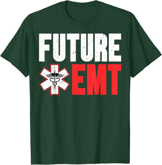 Future EMT - Funny EMS Student Future Paramedic Gifts T-Shirt - T-Shirt | Forest