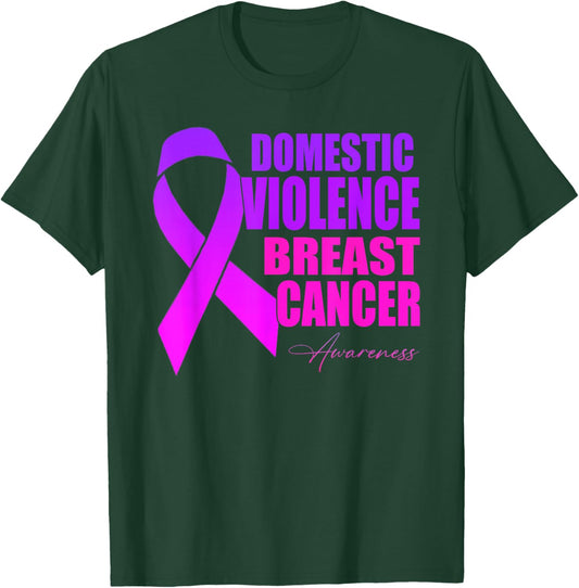 Domestic Violence And Breast Cancer Awareness Month T-Shirt - T-Shirt | Forest