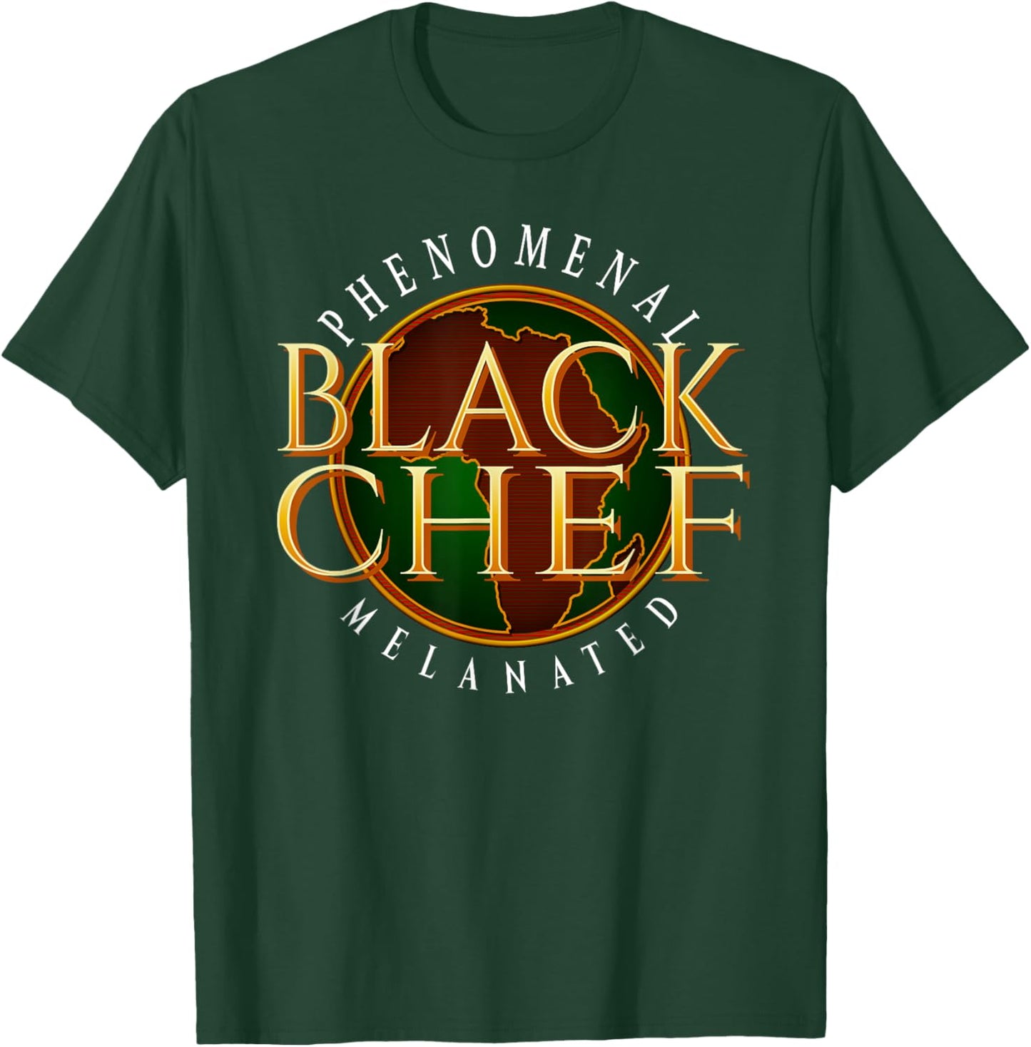 Phenomenal Melanated Black Chef T-Shirt - T-Shirt | Forest