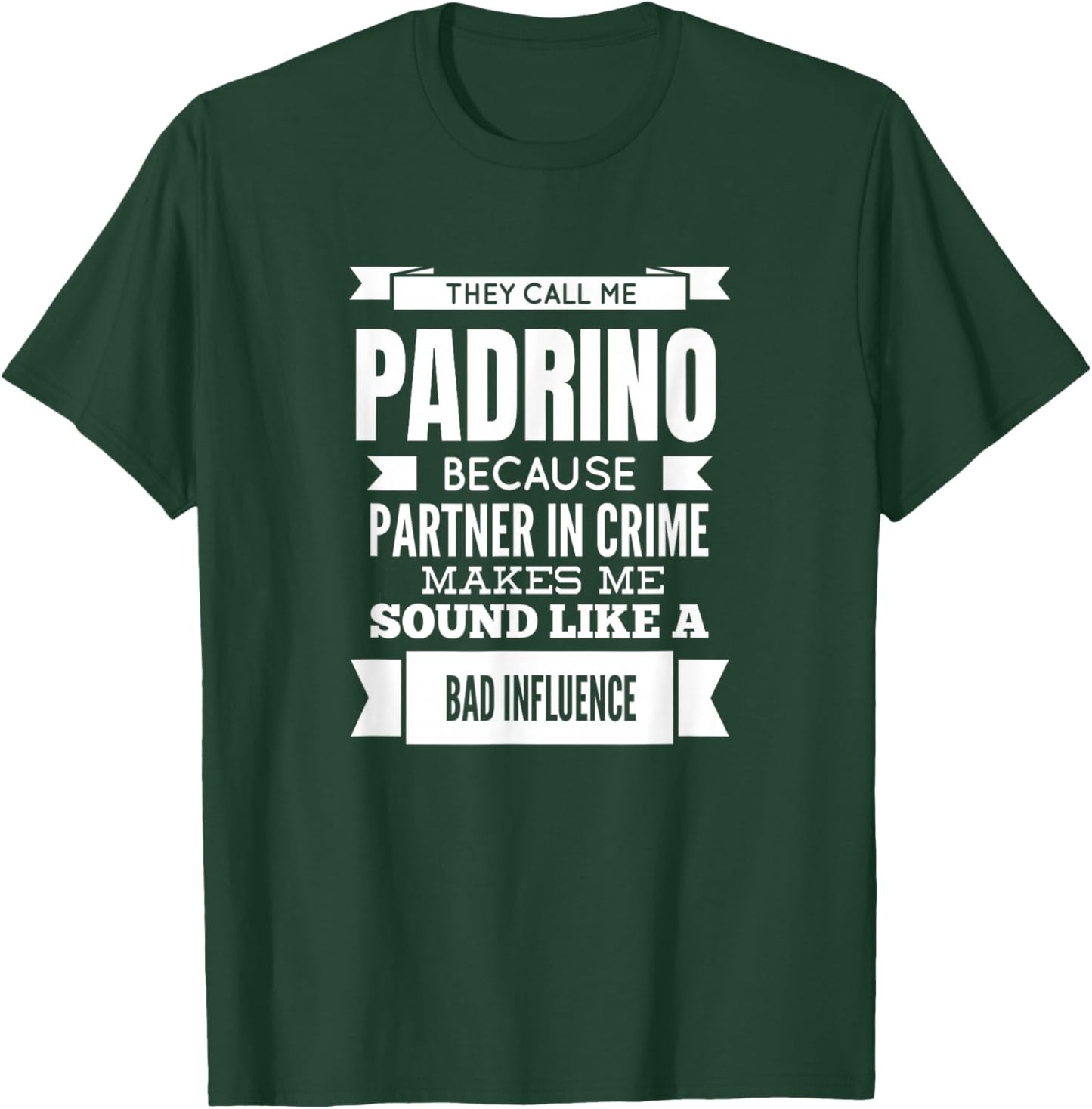 They Call Me Padrino Spain Spanish Godfather T-Shirt - T-Shirt | Forest