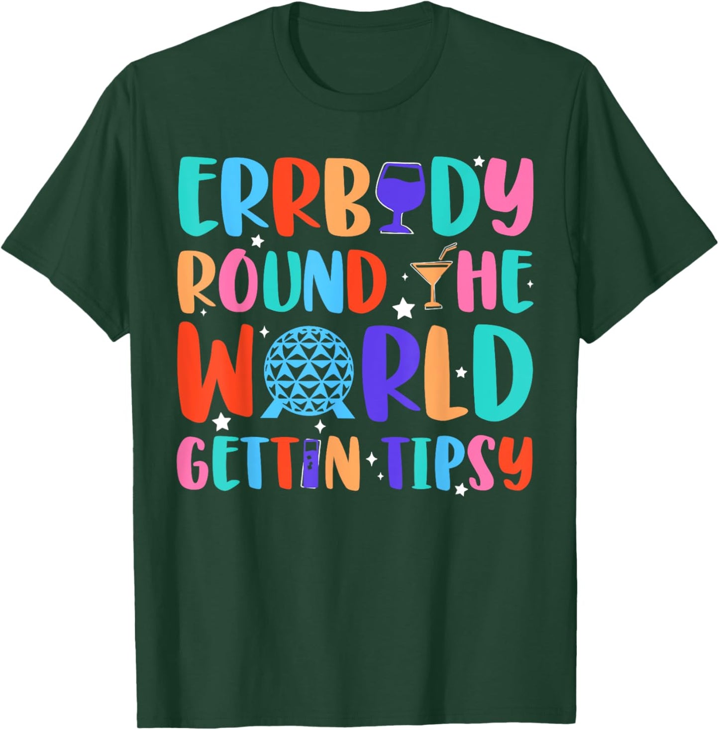 Festival Errbody-Round The World Gettin Tipsy Food and Wine T-Shirt - T-Shirt | Forest