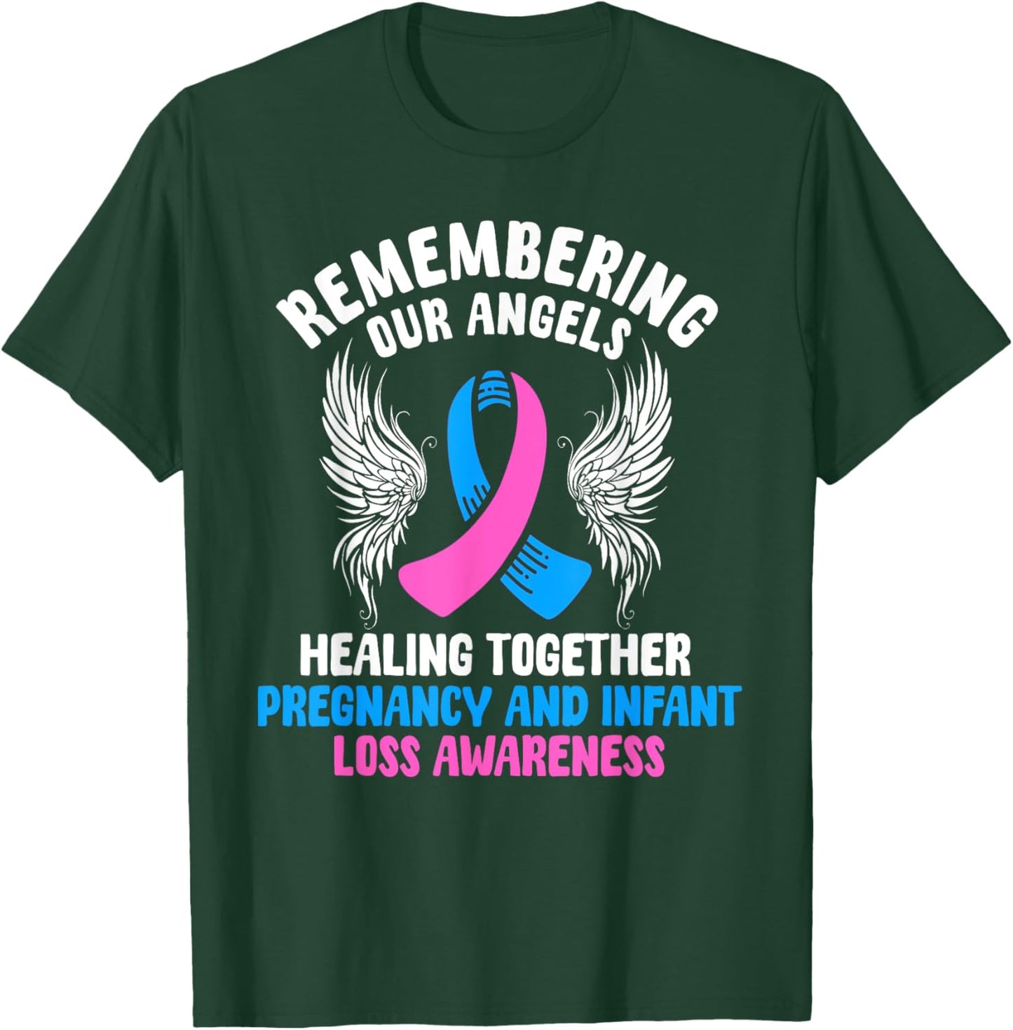 Pregnancy And Infant Loss Awareness Miscarriage Awareness T-Shirt - T-Shirt | Forest