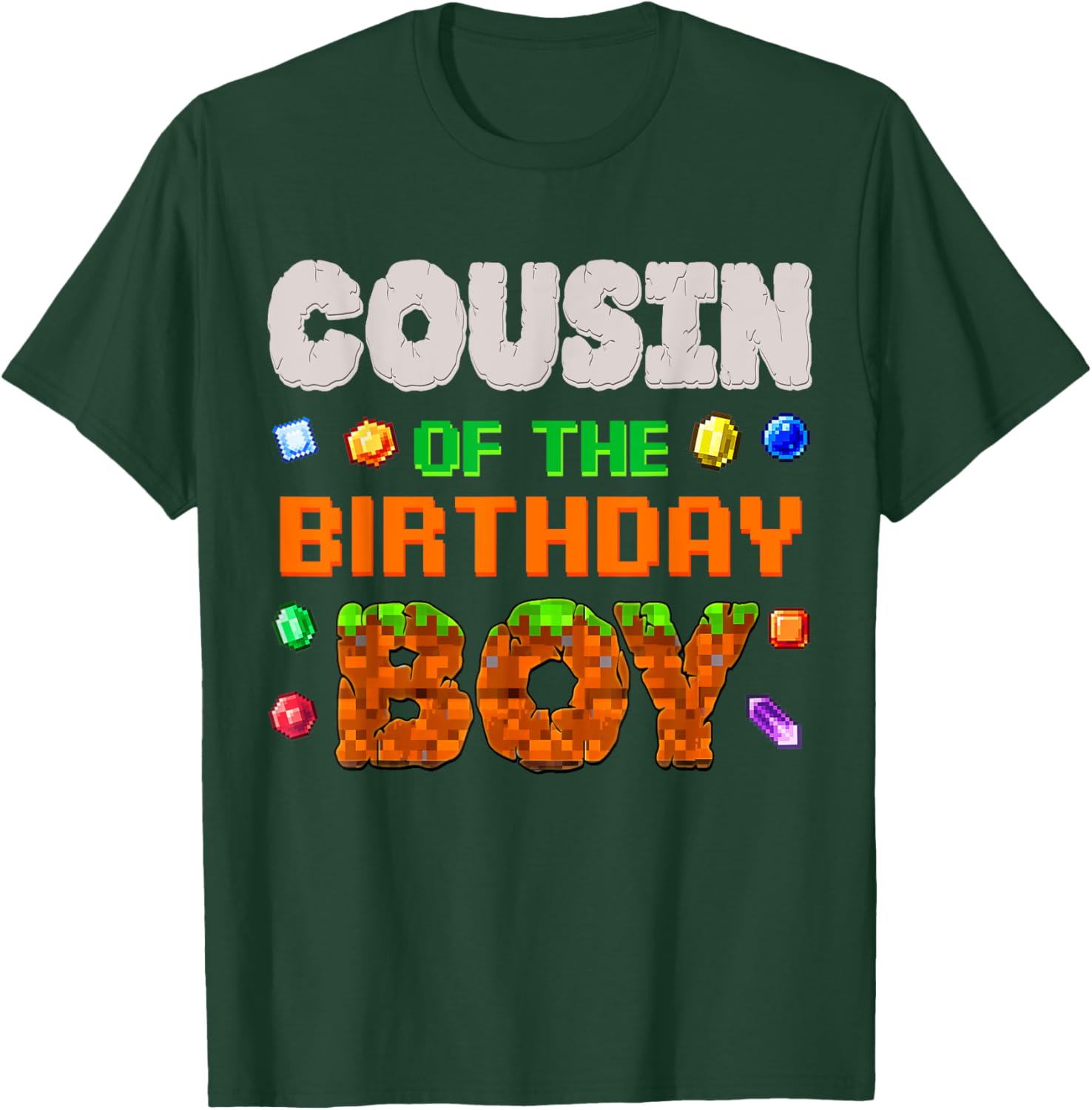 Cousin Of The Birthday Boy Video Game Pixel Number Gamer T-Shirt - T-Shirt | Forest