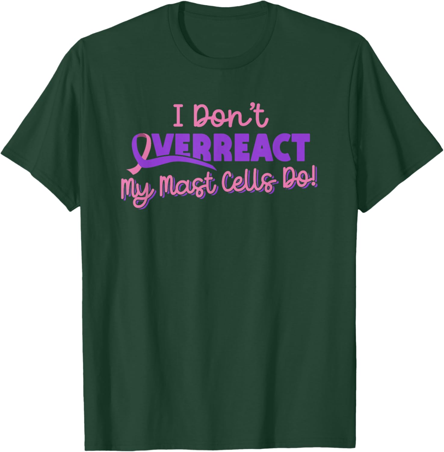 Mast Cell Activation Syndrome Awareness T-Shirt - T-Shirt | Forest
