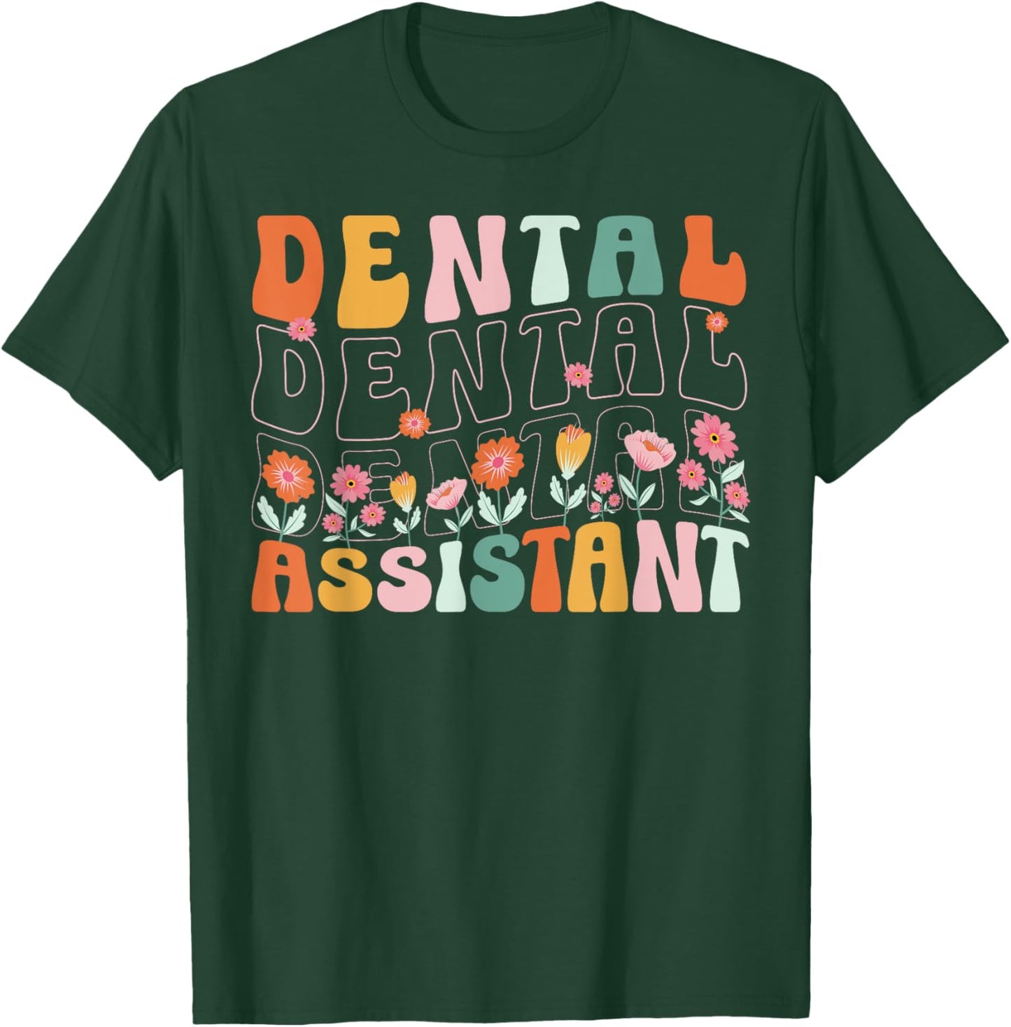 Cute Dental Assistant Graduate Cute Dental Assistant Crew T-Shirt - T-Shirt | Forest