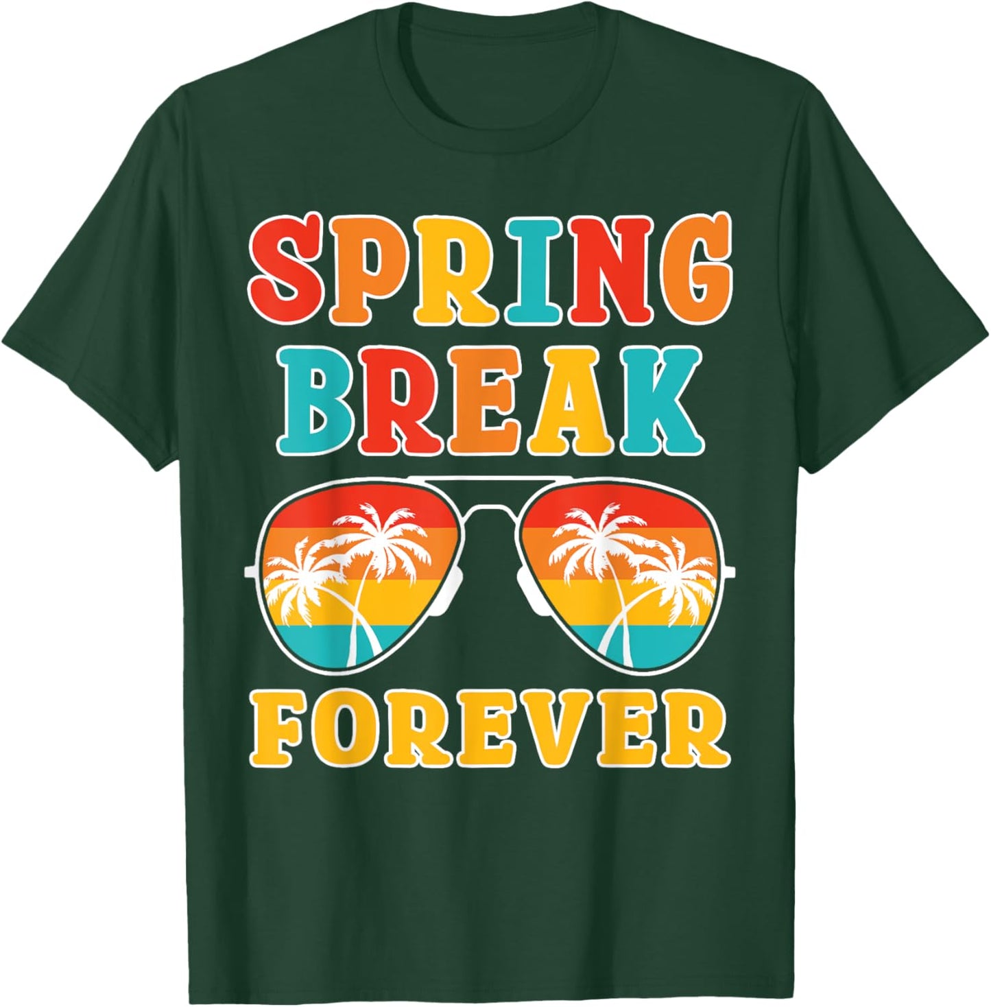 Spring Break Forever 2025 Cool Family Beach Vacation Trip T-Shirt - T-Shirt | Forest